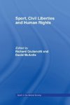 Giulianotti, R: Sport, Civil Liberties and Human Rights