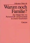 Warum noch Familie?