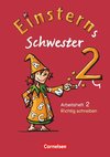 Einsterns Schwester - Sprache und Lesen 2. Schuljahr - Themenheft  2: Richtig schreiben