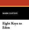 Eight Keys to Eden