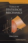 Topics in Statistical Mechanics