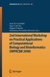 2nd International Workshop on Practical Applications of Computational Biology and Bioinformatics (IWPACBB 2008)