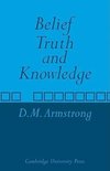 Belief, Truth and Knowledge