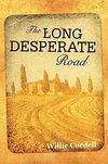 The Long Desperate Road