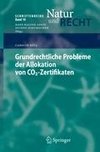 Grundrechtliche Probleme der Allokation von CO2-Zertifikaten