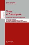 Times of Convergence: Technologies Across Learning Contexts