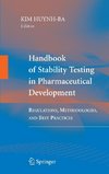 Handbook of Stability Testing in Pharmaceutical Development