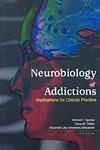 Spence, R: Neurobiology of Addictions