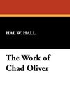 The Work of Chad Oliver