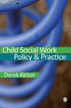 Child Social Work Policy & Practice