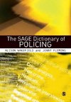 The Sage Dictionary of Policing