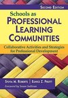 Roberts, S: Schools as Professional Learning Communities