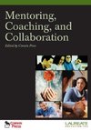 Mentoring, Coaching, and Collaboration