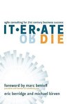 Iterate or Die