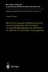 Die Einwirkung der Rechtsprechung des Europäischen Gerichtshofs auf das Mitgliedstaatliche Verfahren in öffentlich-rechtlichen Streitigkeiten