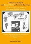 Erlebnisse im Hotel mit König Alfred und seinem Hanswurst unter Berücksichtigung der Zensur durch das Landgericht Hamburg, Bd. IX