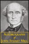 AUTOBIOG OF JOHN STUART MILL