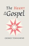 The Heart of the Gospel