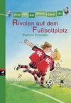 Erst ich ein Stück, dann du 08. Rivalen auf dem Fußballplatz