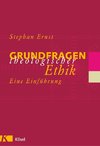 Grundfragen theologischer Ethik