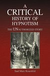 A Critical History of Hypnotism