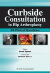 Curbside Consultation in Hip Arthroplasty