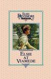 Elsie at Viamede, Book 18