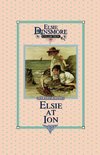 Elsie at Ion, Book 19