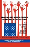 Advancing Democracy Through Education? U.S. Influence Abroad and Domestic Practices (Hc)