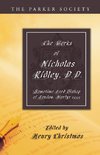 The Works of Nicholas Ridley, D.D.