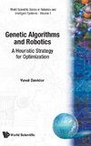 Tom, H:  Genetic Algorithms And Robotics: A Heuristic Strate