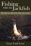 Fishing with the Jackfish