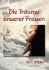 Die Träume unserer Frauen