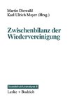 Zwischenbilanz der Wiedervereinigung