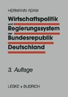 Wirtschaftspolitik und Regierungssystem der Bundesrepublik Deutschland