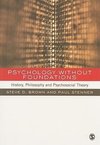 Brown, S: Psychology without Foundations