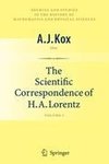 The Scientific Correspondence of H.A. Lorentz