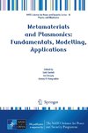 Metamaterials and Plasmonics: Fundamentals, Modelling, Applications