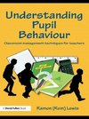 Lewis, R: Understanding Pupil Behaviour