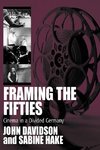 FRAMING THE FIFTIES