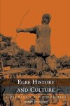 Egbe History and Culture - 2nd Edition