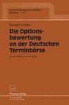 Die Optionsbewertung an der Deutschen Terminbörse