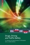 Drugs, Driving and Traffic Safety