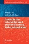 Complex Systems in Knowledge-based Environments: Theory, Models and Applications