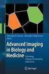 Advanced Imaging in Biology and Medicine