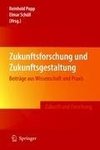 Zukunftsforschung und Zukunftsgestaltung