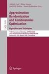 Approximation, Randomization and Combinatorial Optimization. Algorithms and Techniques