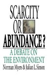 Scarcity or Abundance?