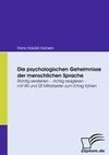 Die psychologischen Geheimnisse der menschlichen Sprache