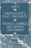 Quest for Christian Unity, Peace, and Purity in Thomas Campbell's Declaration and Address